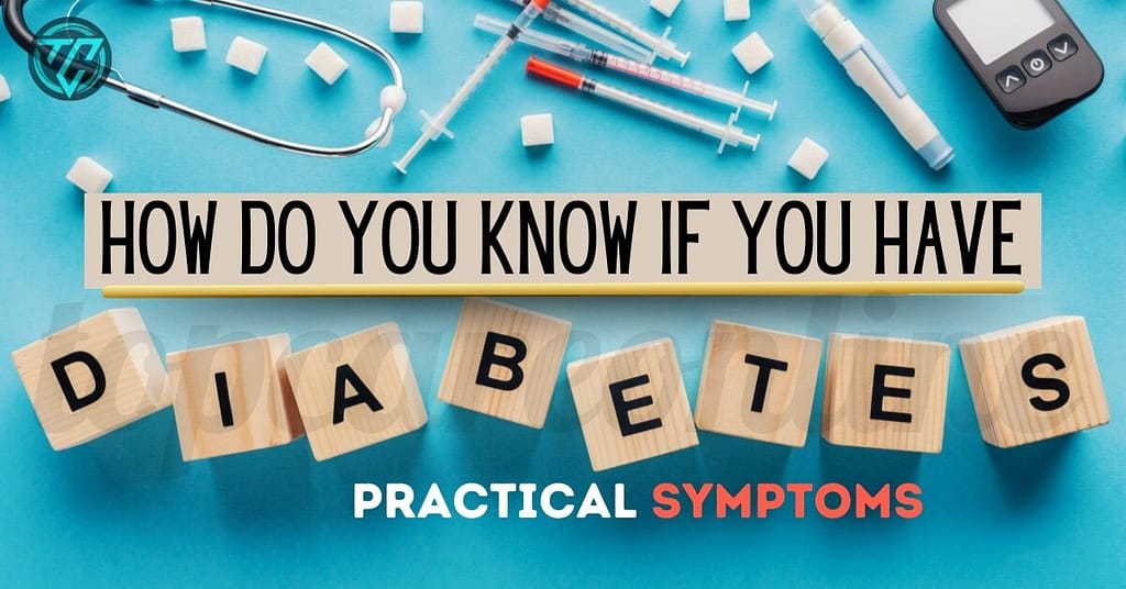 How Do You Know If You Have Diabetes