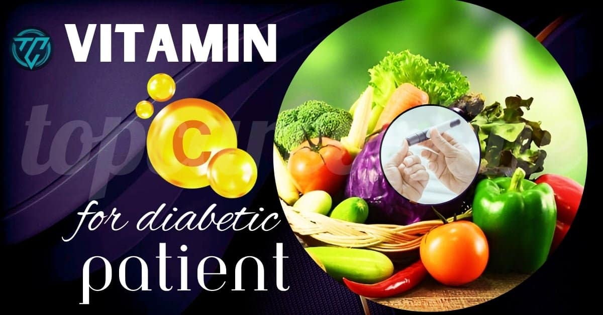 Vitamin C for Diabetic Patient