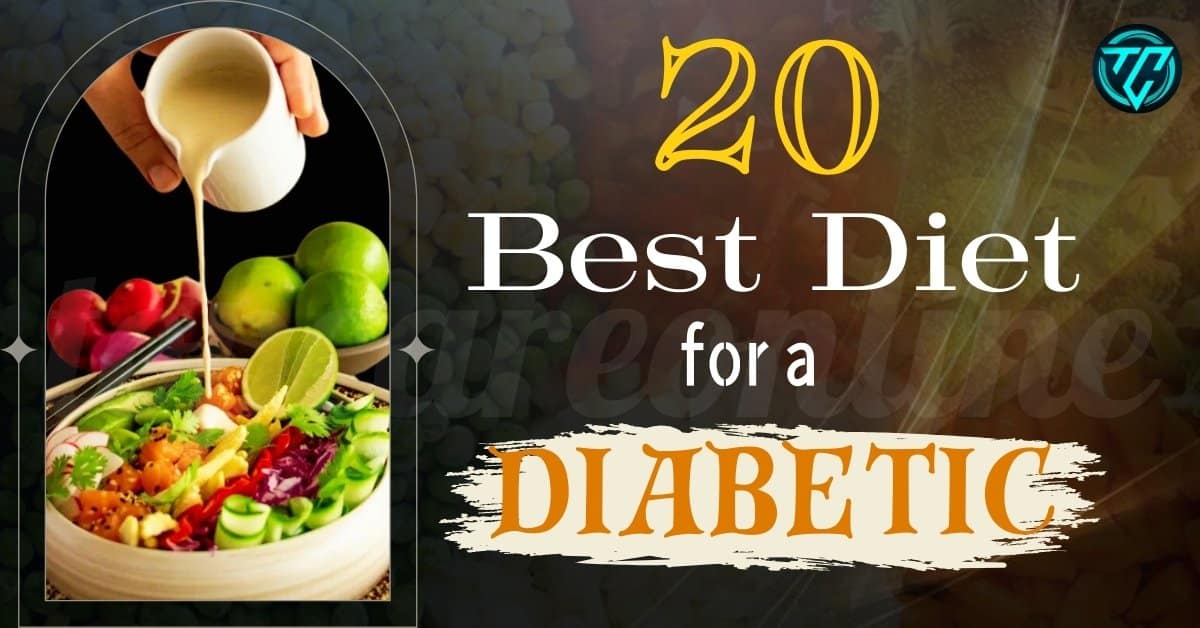 Best Diet for a Diabetic