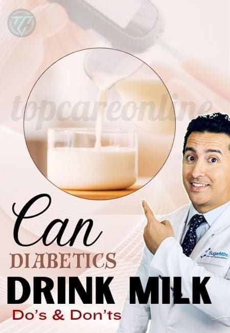 Can Diabetics Drink Milk? Do’s & Don’ts