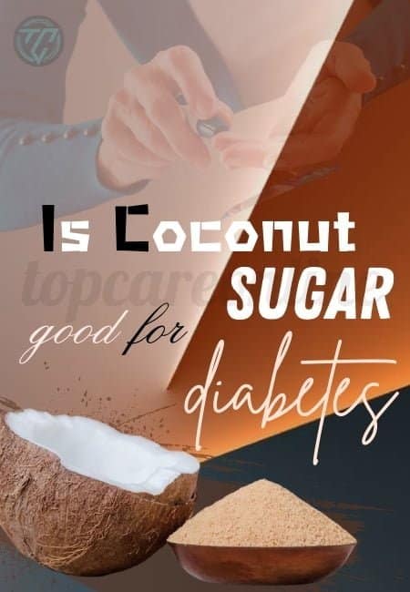 Is Coconut Sugar Good for Diabetes? All About Coconut Sugar