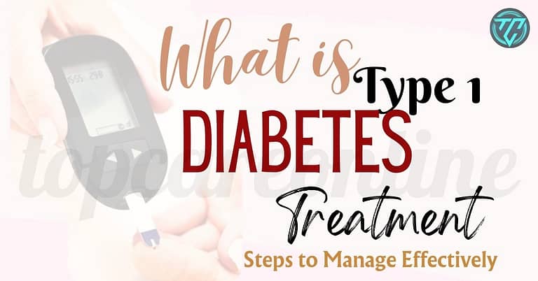 What is Type 1 Diabetes Treatment