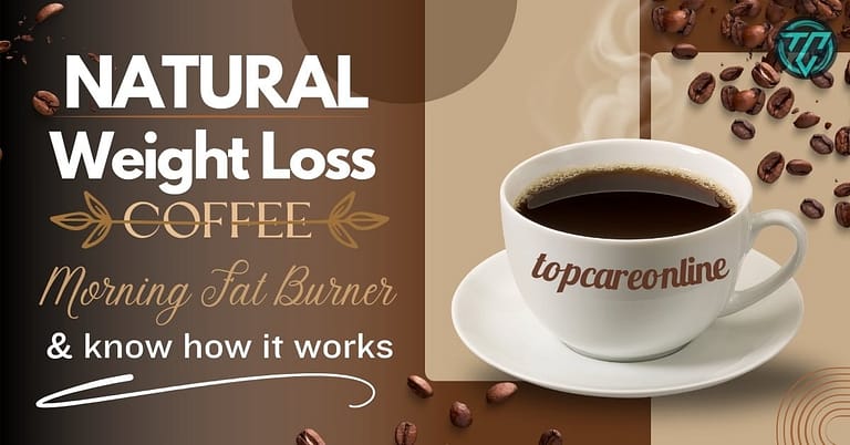 Natural Weight Loss Coffee