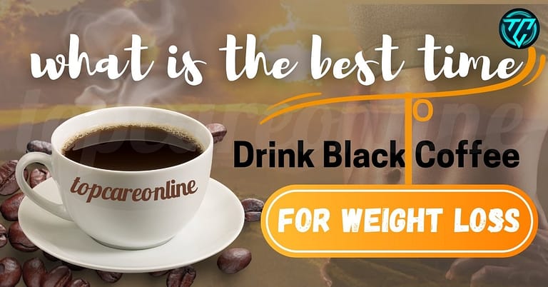 What is the Best Time to Drink Black Coffee for Weight Loss