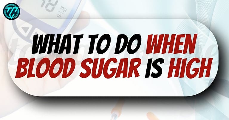 What to do When Blood Sugar is High