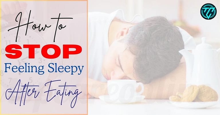 How to Stop Feeling Sleepy After Eating